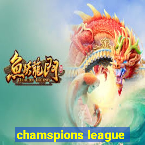 chamspions league