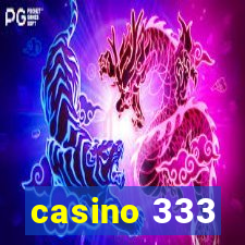 casino 333