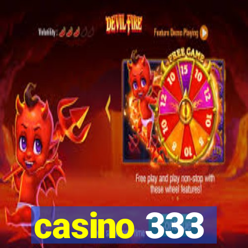 casino 333