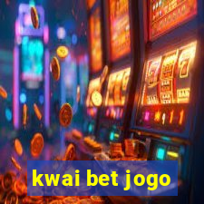 kwai bet jogo