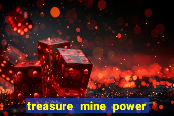 treasure mine power reels slot free play