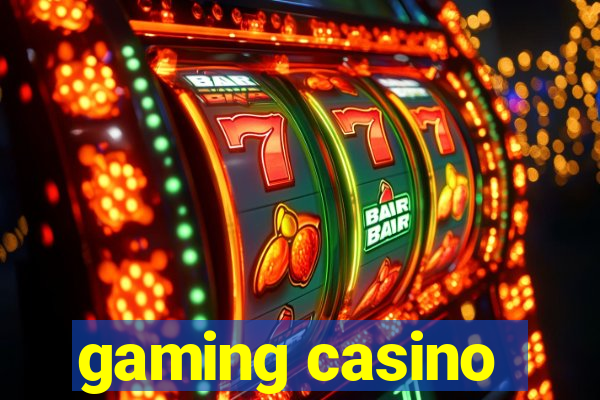 gaming casino