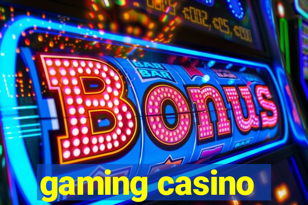 gaming casino