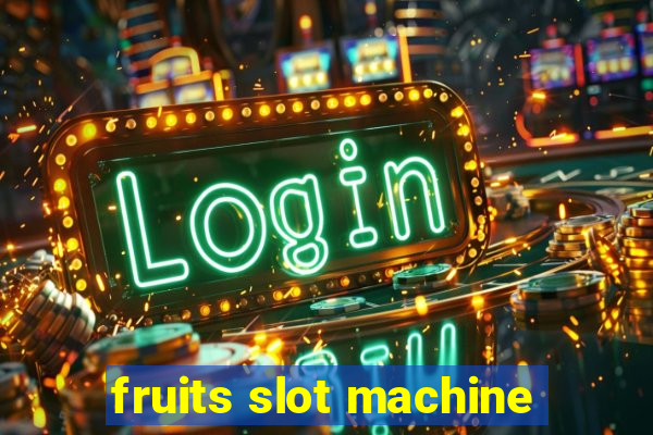 fruits slot machine