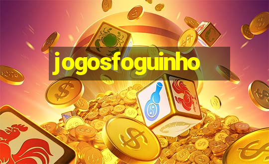 jogosfoguinho