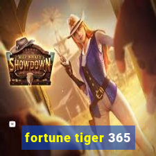 fortune tiger 365