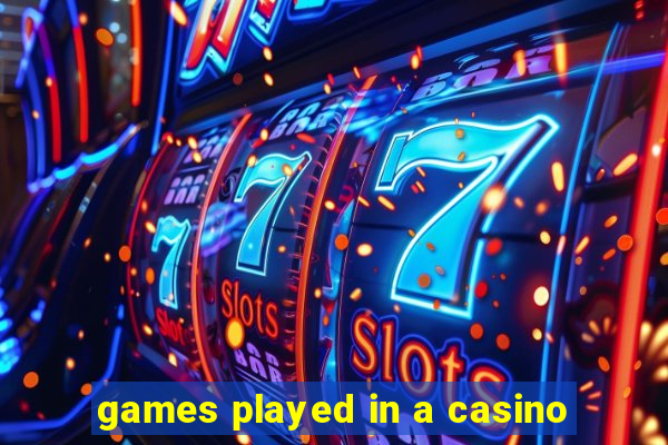 games played in a casino