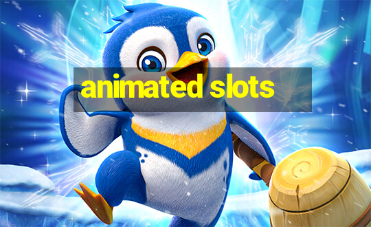 animated slots