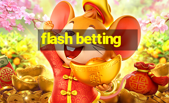 flash betting