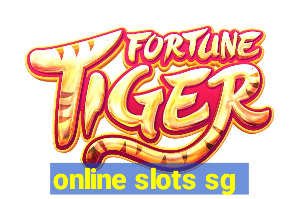 online slots sg