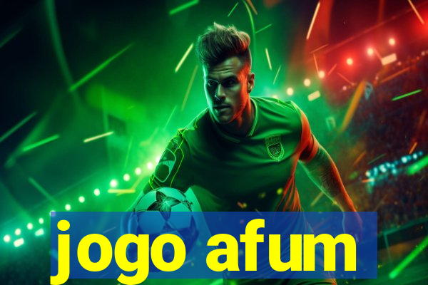 jogo afum