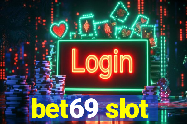 bet69 slot