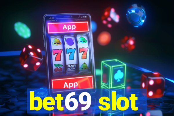 bet69 slot