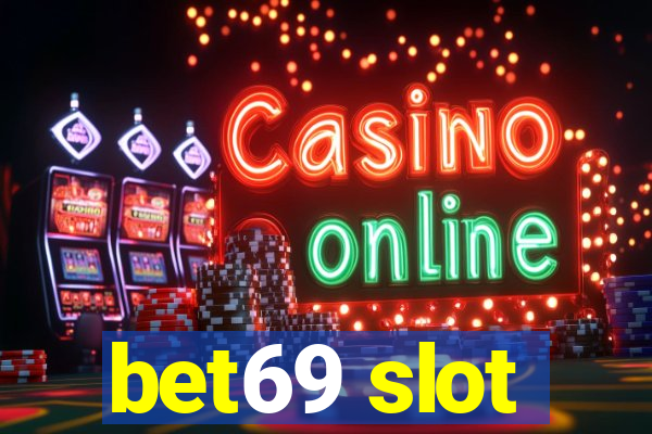 bet69 slot