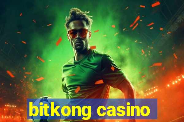 bitkong casino