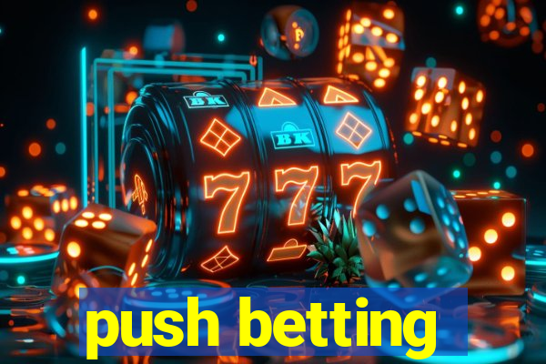 push betting