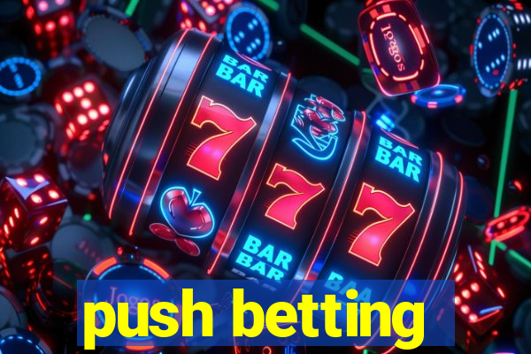 push betting