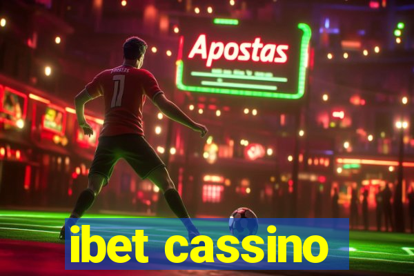 ibet cassino