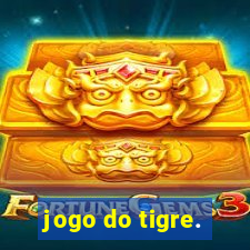 jogo do tigre.