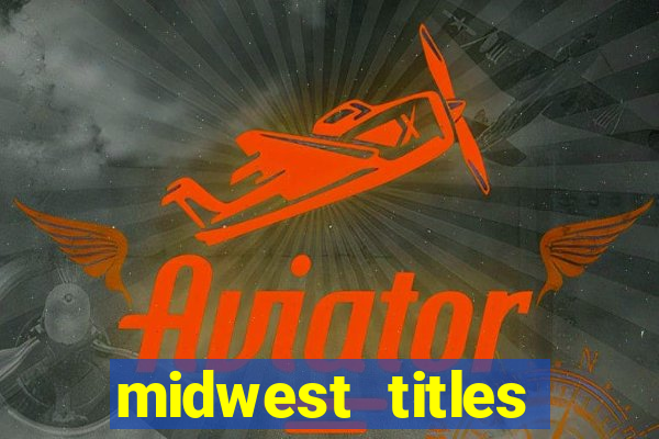 midwest titles agency app