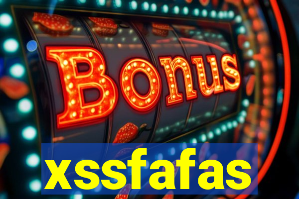 xssfafas