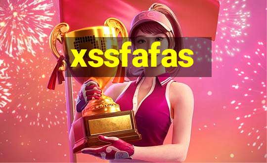 xssfafas