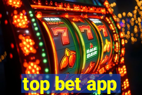 top bet app