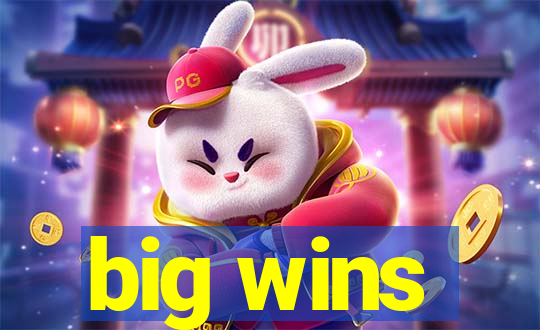 big wins