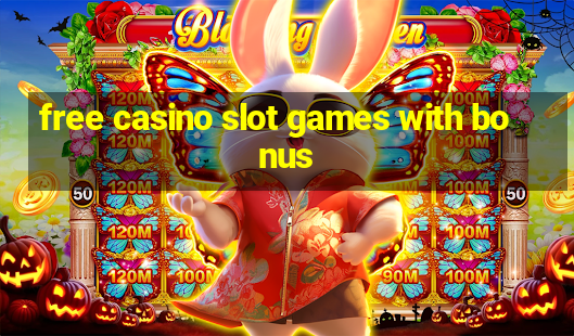 free casino slot games with bonus