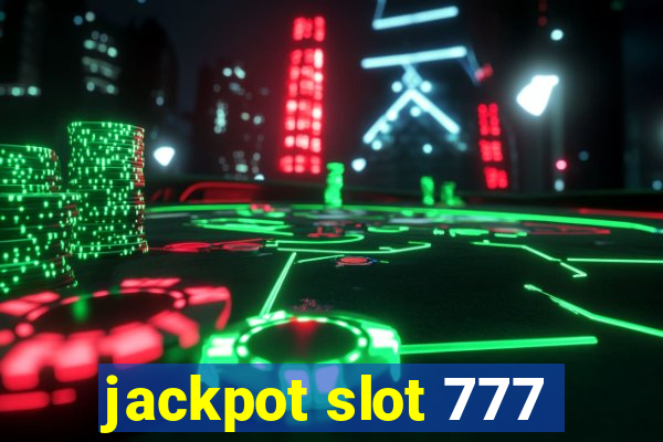 jackpot slot 777