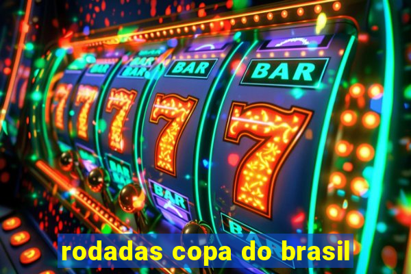 rodadas copa do brasil