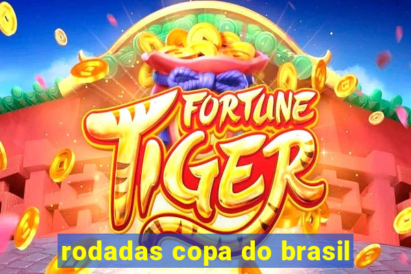 rodadas copa do brasil