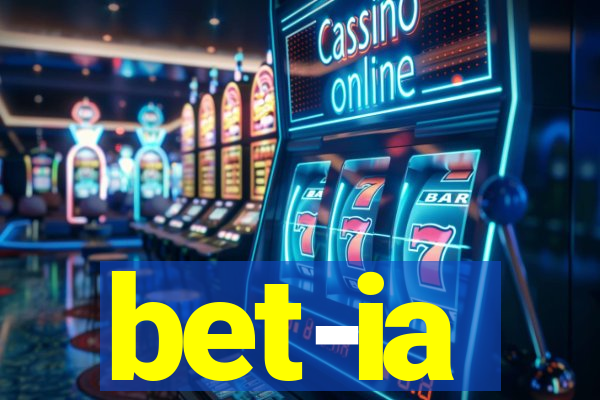 bet-ia