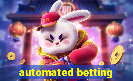 automated betting