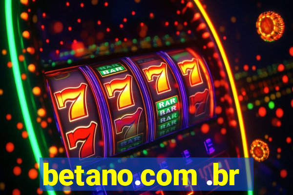 betano.com .br