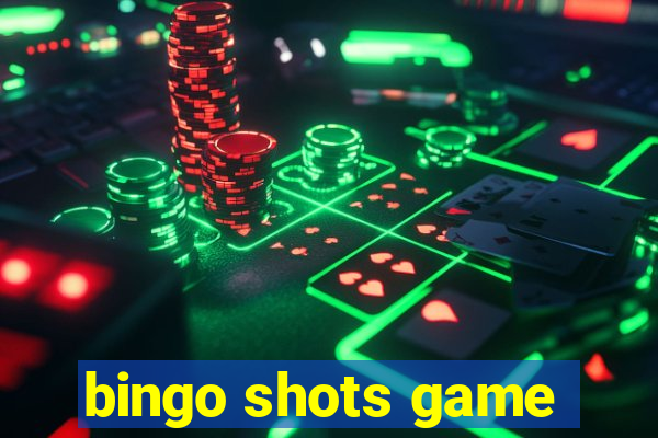 bingo shots game