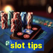 slot tips