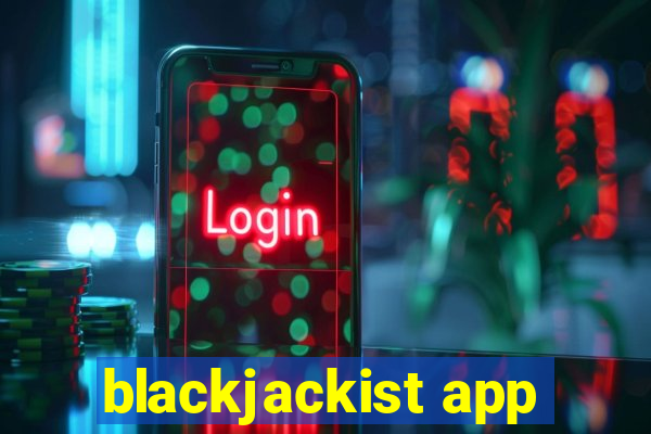 blackjackist app