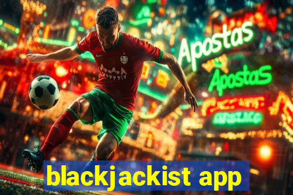 blackjackist app