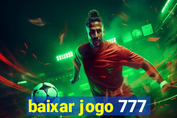 baixar jogo 777