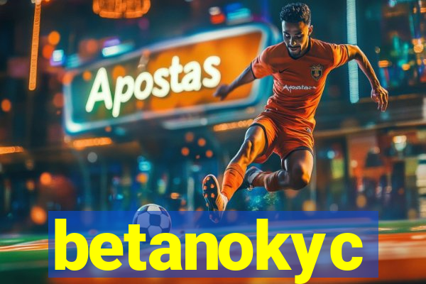 betanokyc