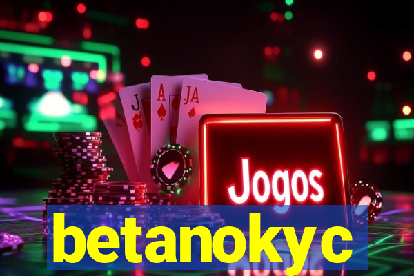 betanokyc