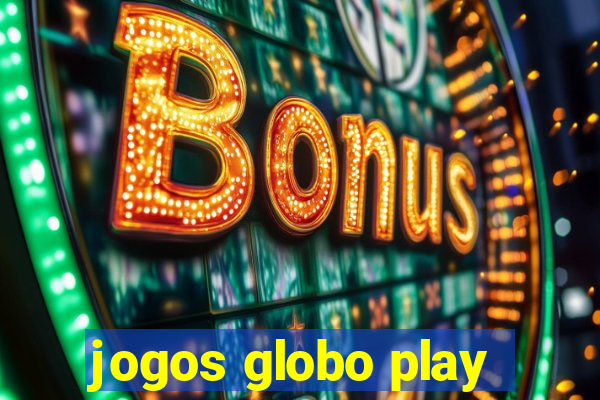 jogos globo play