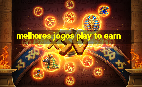 melhores jogos play to earn