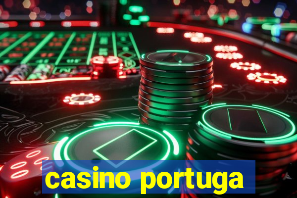 casino portuga