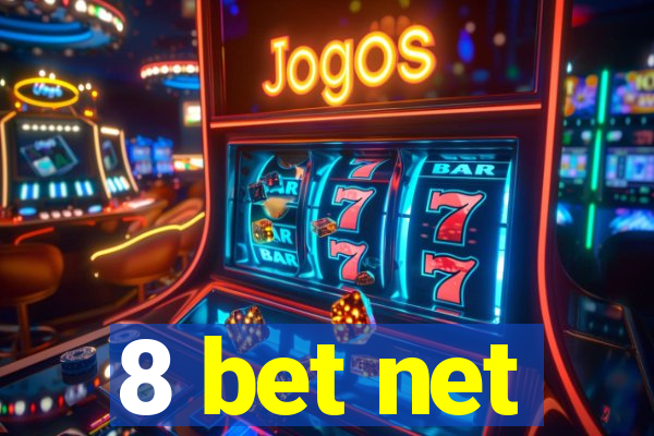 8 bet net