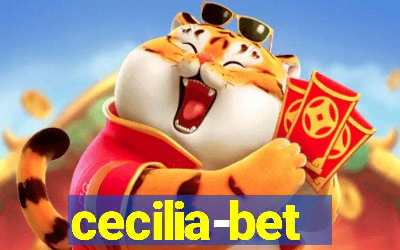 cecilia-bet