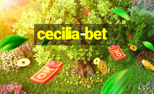 cecilia-bet