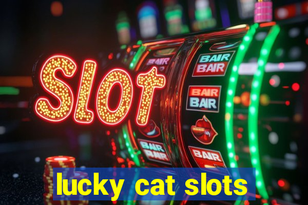 lucky cat slots