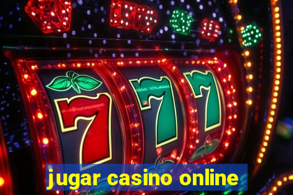 jugar casino online